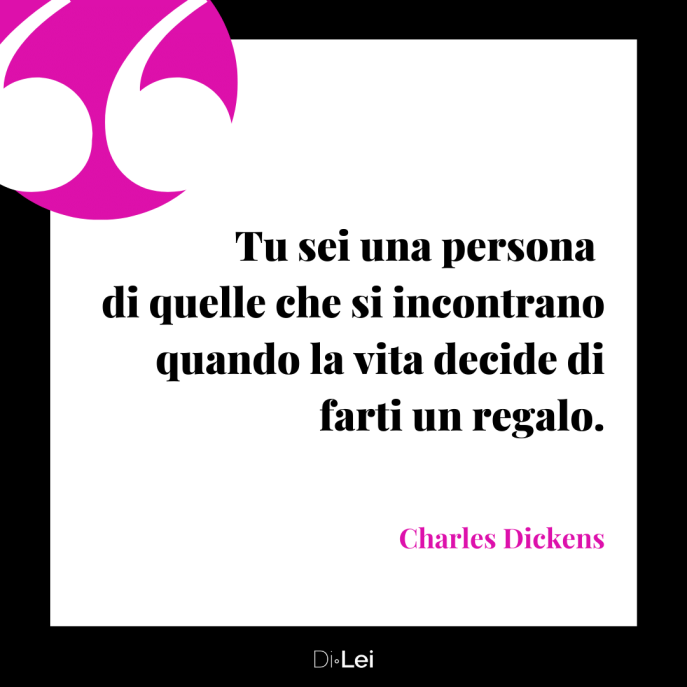 frasi d amore per lui tu sei una persona che si incontra quando la vita decide di farti un regalo