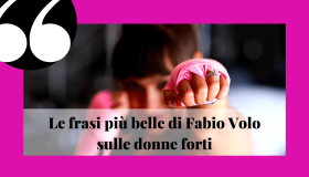 Aforismi e frasi di Fabio Volo sulle donne forti, a cui ispirarsi
