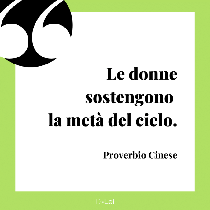 frasi per donne coraggiose_le donne sostengono la meta del cielo