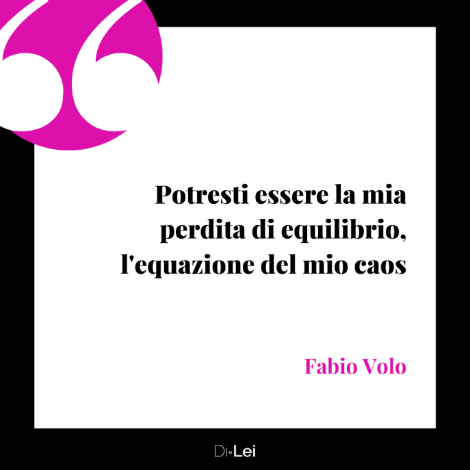 frasi sulle donne forti fabio volo perdita di equilibrio equazione caos