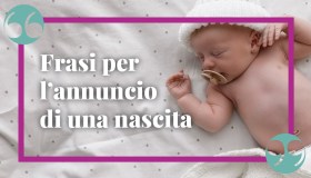 Frasi per l’annuncio di una nascita: le più originali di sempre