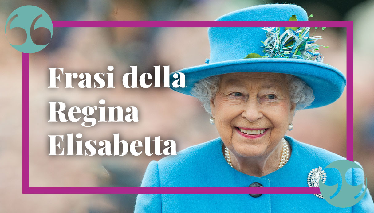 Regina Elisabetta, le frasi celebri della sovrana d’Inghilterra