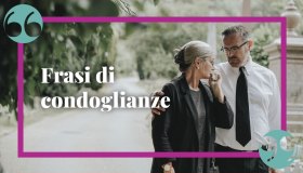 Frasi di condoglianze per esprimere la propria vicinanza in un momento difficile