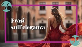 Frasi sull’eleganza e sul suo significato più intimo