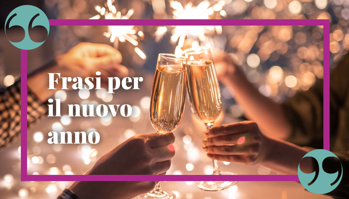 Frasi sagge per il nuovo anno: le dediche più profonde per auguri perfetti
