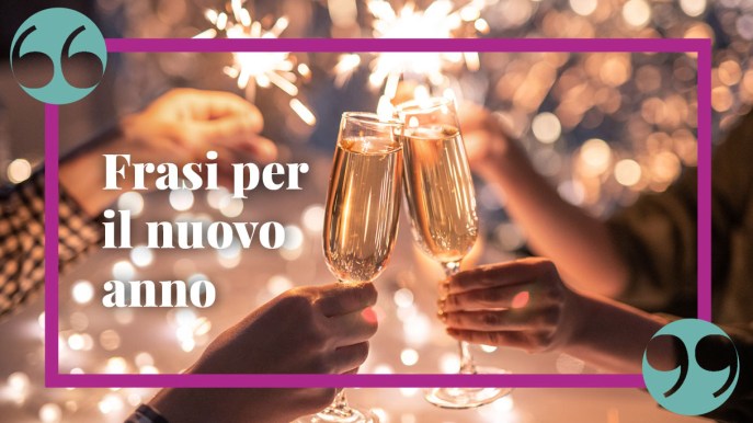 Frasi sagge per il nuovo anno: le dediche più profonde per auguri perfetti