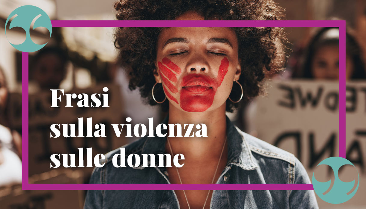 Frasi contro la violenza sulle donne: letteratura e riflessioni