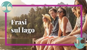 Frasi sul lago, per fare il pieno di bellezza