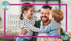 Frasi festa del papà: le più dolci e divertenti per stupirlo