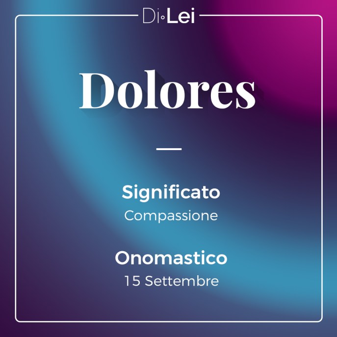 Dolores